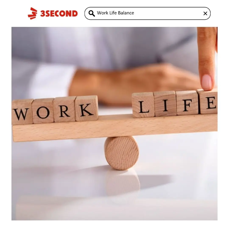 8 Cara Menjaga Work Life Balance Agar Tidak Mudah Burnout - 3Second